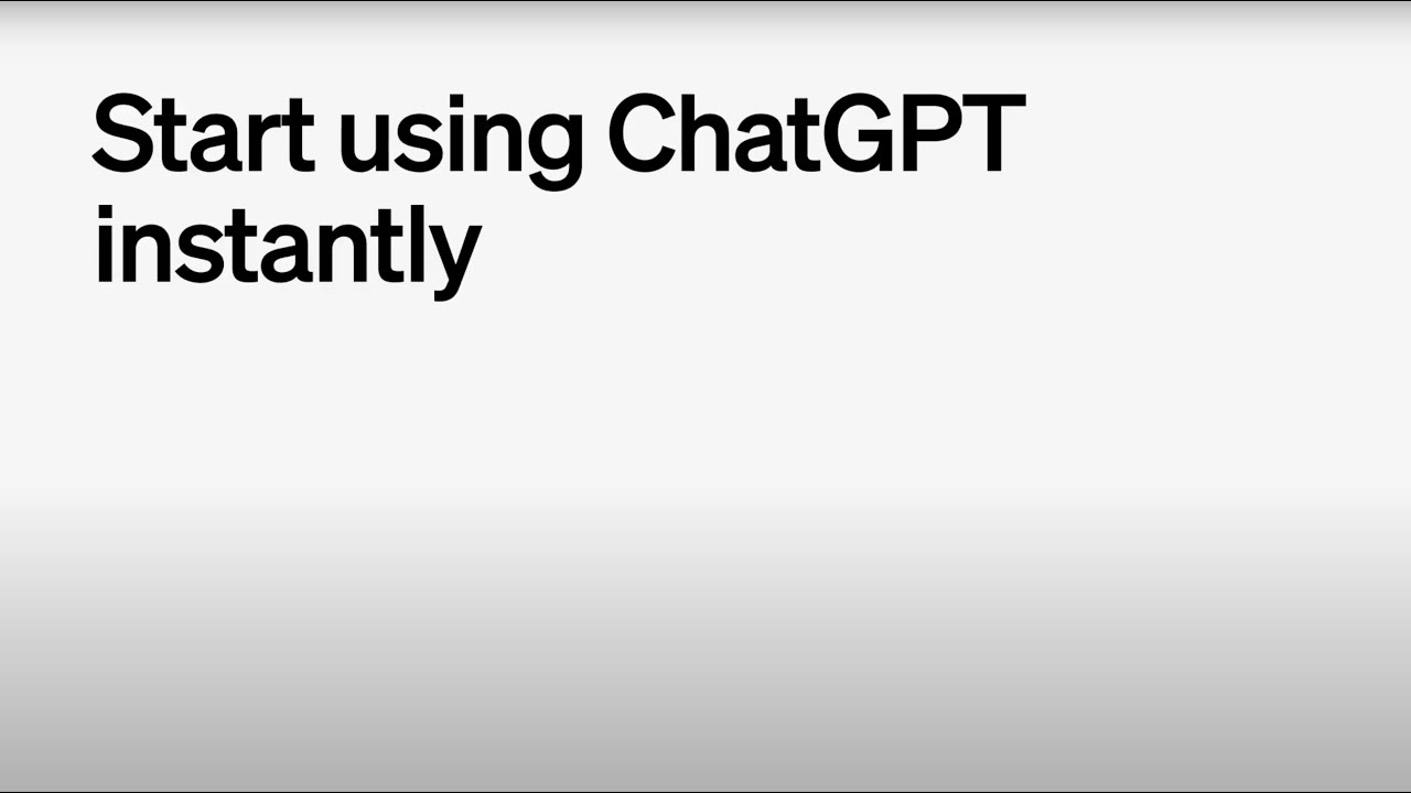 Start using ChatGPT Instantly - YouTube