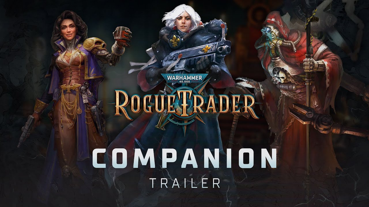 Companion Trailer | Warhammer 40,000 Rogue Trader - YouTube