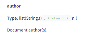 The image contains a snippet of technical documentation describing an attribute related to document authorship. The text is as follows: author Type: list(String,t), default: nil Description: Document author(s). This attribute specifies the type as a list of strings with a default value of nil, indicating that it can contain multiple author names for a document.