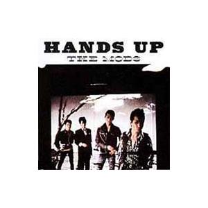 THE MODS モッズ / HANDS UP  〔CD〕