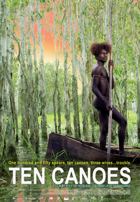 fig. 4 Affiche originale du film 10 Canoës, 150 lances, 3 épouses de Rolf de Heer, 2006.