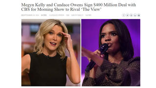 Fact Check: Megyn Kelly, Candace Owens Did NOT Sign $400 Million CBS Deal For Morning Show To Rival 'The View'