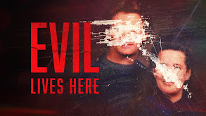 Evil Lives Here thumbnail