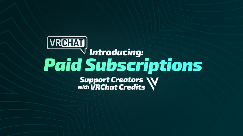 Shocker: VRChat has launched paid subscriptions and the fans aren't happy