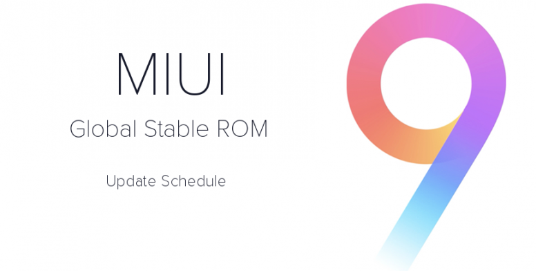 MIUI 9 is starting its global rollout today to some Xiaomi devices, here&#039;s a schedule for all the rest