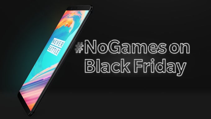 OnePlus says: &quot;#NoGames on Black Friday&quot;