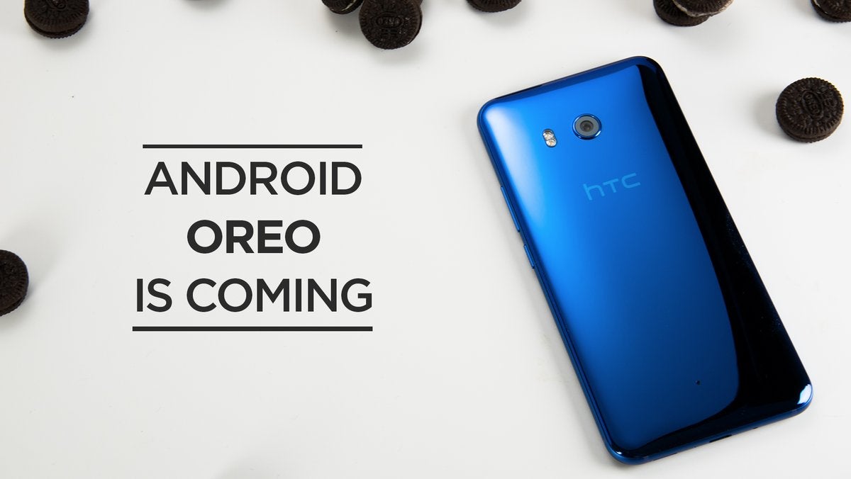 HTC U11 (US version) will be updated to Android 8 Oreo starting Monday