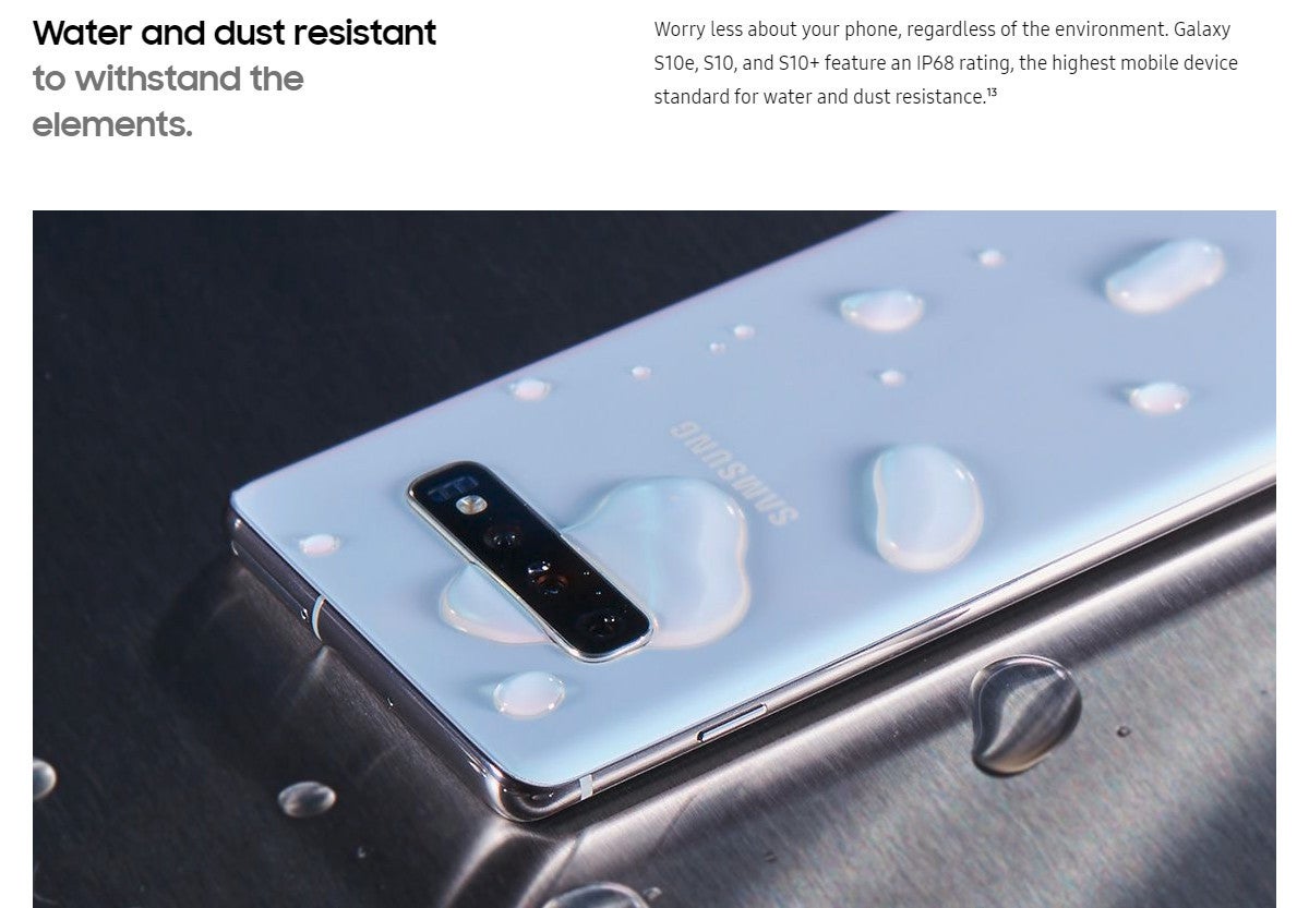 The Galaxy S10 on Samsung&#039;s web site is presented as &#039;water resistant&#039;, not as &#039;waterproof&#039; - PSA: your phone is not waterproof and won&#039;t be water resistant forever