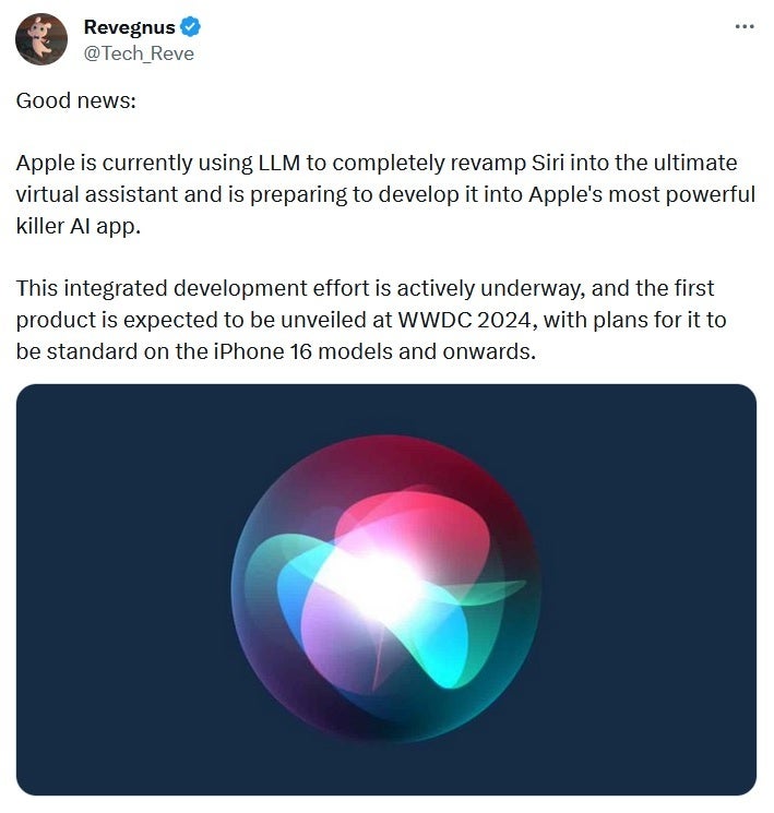 Tweet from tipster&amp;nbsp;@Tech_Reve explains how Apple will improve Siri using LLM - Upgraded version of Siri with AI capabilities rumored to debut at WWDC 2024