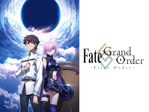 Fate/Grand Order -First Order