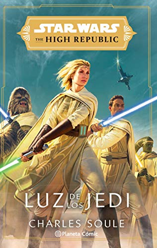Star Wars. The High Republic Luz de los Jedi (novela) (Star Wars: Novelas)