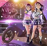 【メーカー特典あり】 Saint Snow 1st シングル「Dazzling White Town」【BD付】(メーカー特典:「描き下ろし! ミニスタンディー!!」付)