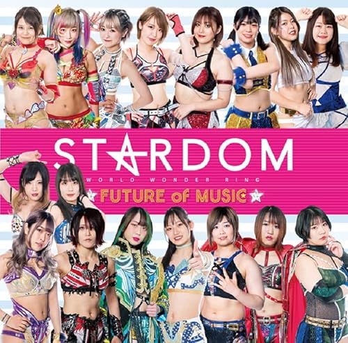 STARDOM FUTURE of MUSIC【初回生産限定盤】