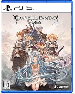 【PS5】GRANBLUE FANTASY: Relink(グランブルーファンタジー リリンク)