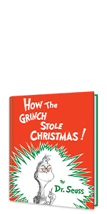 HOW THE GRINCH STOLE CHRISTMAS! By Dr. Seuss