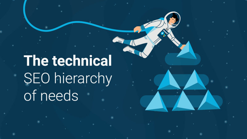 The Technical Seo Hierarchy Of Needs