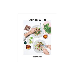 Dining In by Alison Roman