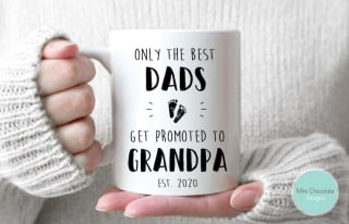 &quot;Only the Best Dads Get Promoted to Grandpa&quot; Mug