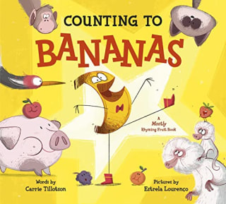 Counting to Bananas: A Mostly Rhyming Fruit Book