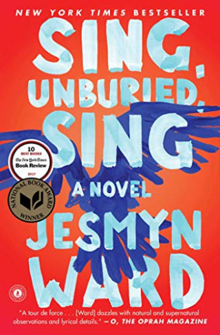 "Sing, Unburied, Sing: A Novel"