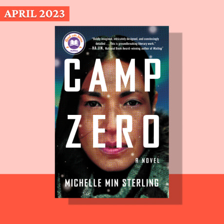 Camp Zero by Michelle Min Sterling