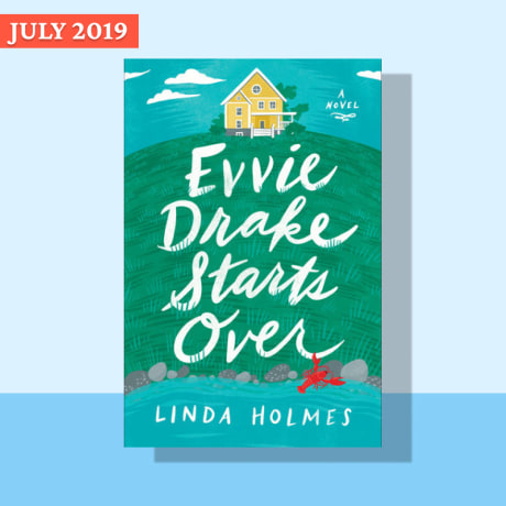 Evvie Drake Starts Over by Linda Holmes