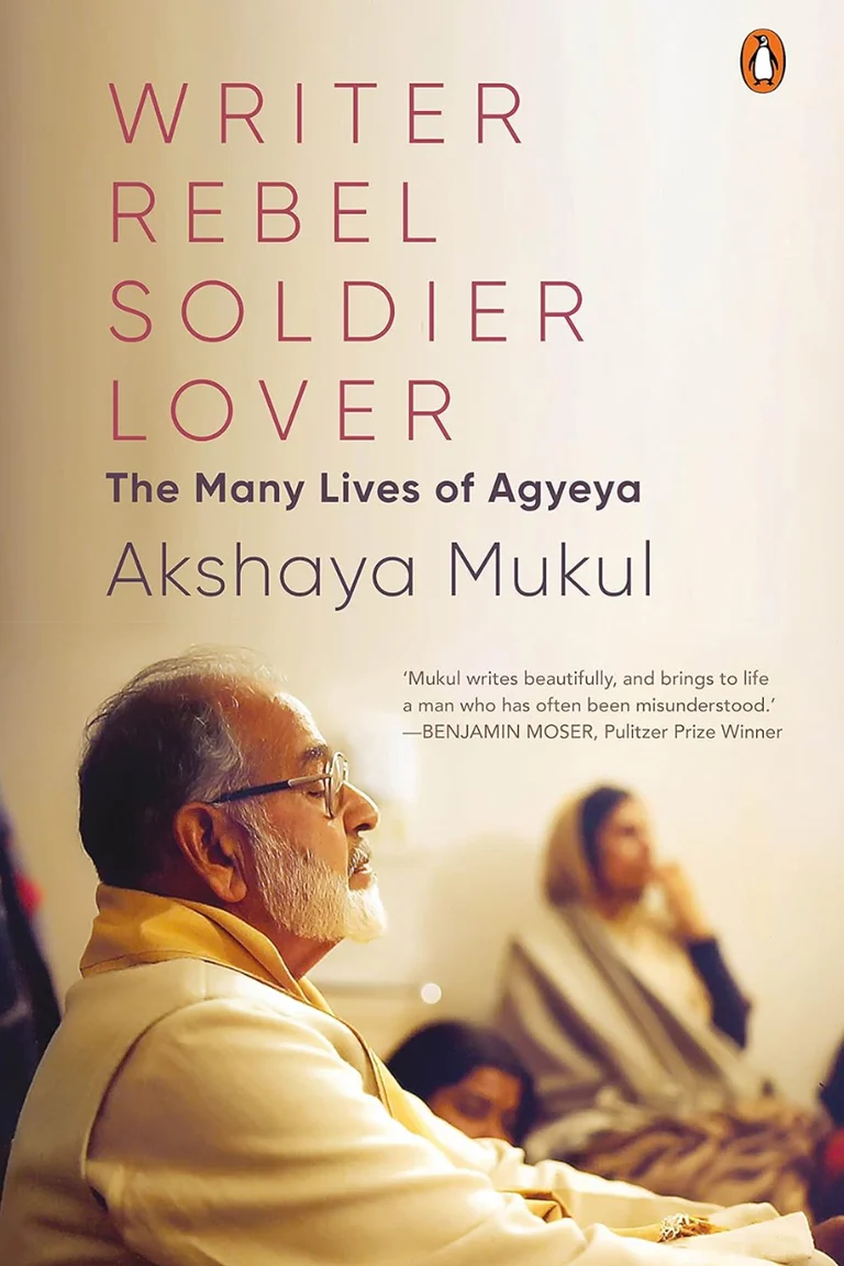 The Many Lives Of Agyeya By Akshaya Mukul - null
