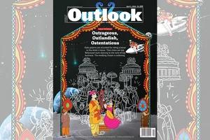 Outlook cover: Indian Weddings - Outrageous, Outlandish, Ostentatious