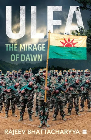 ULFA: The Mirage Of Dawn—Intriguing And Indispensable