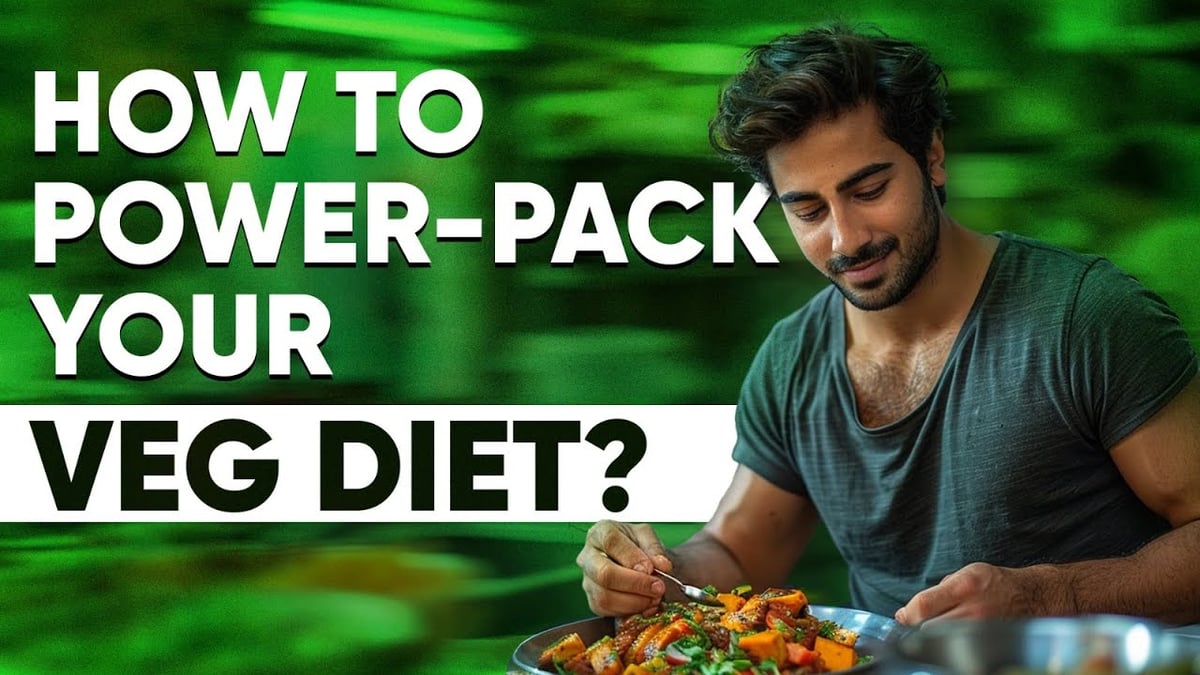 How To Make Your Veg Diet Power-Packed With Proteins?