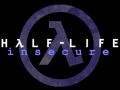 Half-Life: Insecure