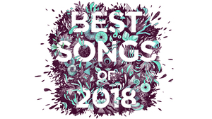 The 100 Best Songs Of 2018 (20-1)