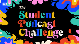 From gun violence to great composers: Meet our Student Podcast Challenge finalists