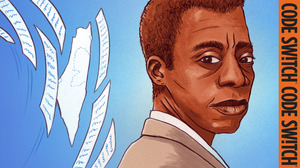 What James Baldwin can teach us about Israel, and ourselves