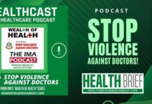 healthcast podcast stop violence against doctors - from ima - healthbrief on mediabrief