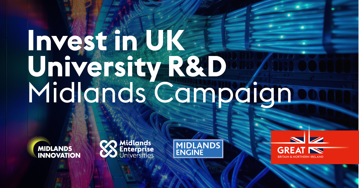 Invest in UK university RD - Midlands Campaign - JPEG (002)