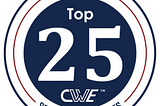 Common Weakness Enumeration (CWE™) Top 25 Most Dangerous Software Weaknesses list logo