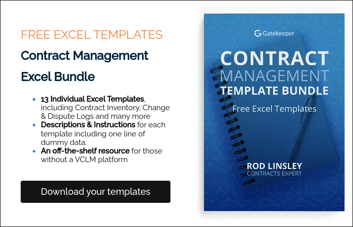 FREE EXCEL TEMPLATES Contract Management Excel Bundle  13 Individual Excel Templates, including Contract Inventory, Change & Dispute Logs and many more Descriptions & Instructions for each template including one line of dummy data. An off-the-shelf resource for those without a VCLM platform  