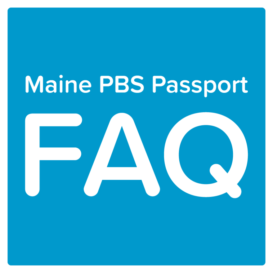 Maine PBS Passport FAQ button