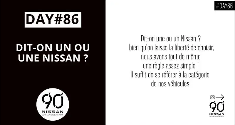 Nissan 90 ans - Dit-on un ou une Nissan ?