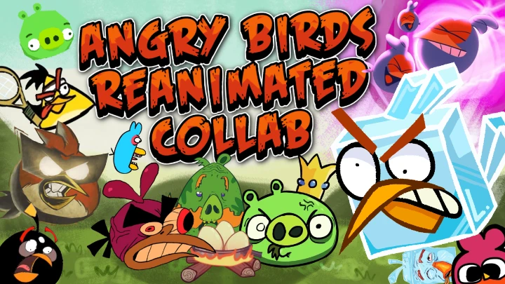 Angry Birds Reanimated Collab