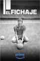 El fichaje (Miniserie de TV)