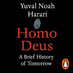 Icon image Homo Deus: A Brief History of Tomorrow