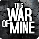 The War of Mine