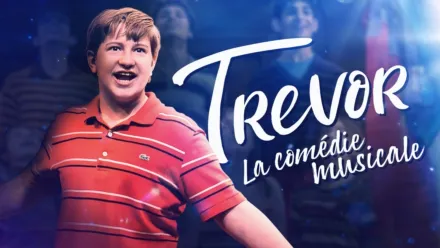 thumbnail - Trevor : La comédie musicale