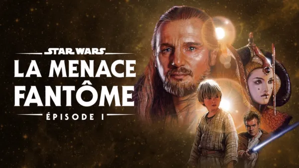 thumbnail - Star Wars: La menace fantôme (Épisode I)