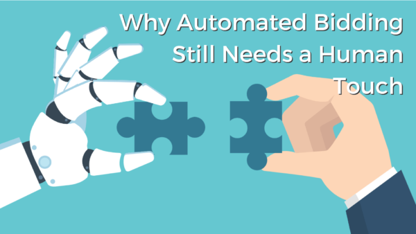 Why-Automated-Bidding-Still-Needs-a-Human-Touch