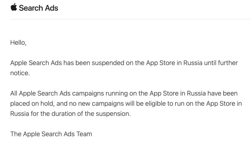 An email sent by Apple to app developers notifying them that Search Ads in the Russian App Store have been paused.