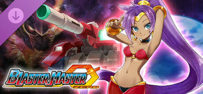 Blaster Master Zero - EX CHARACTER: SHANTAE