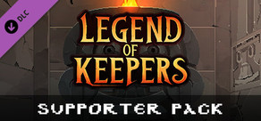 Legend of Keepers - Supporter Pack